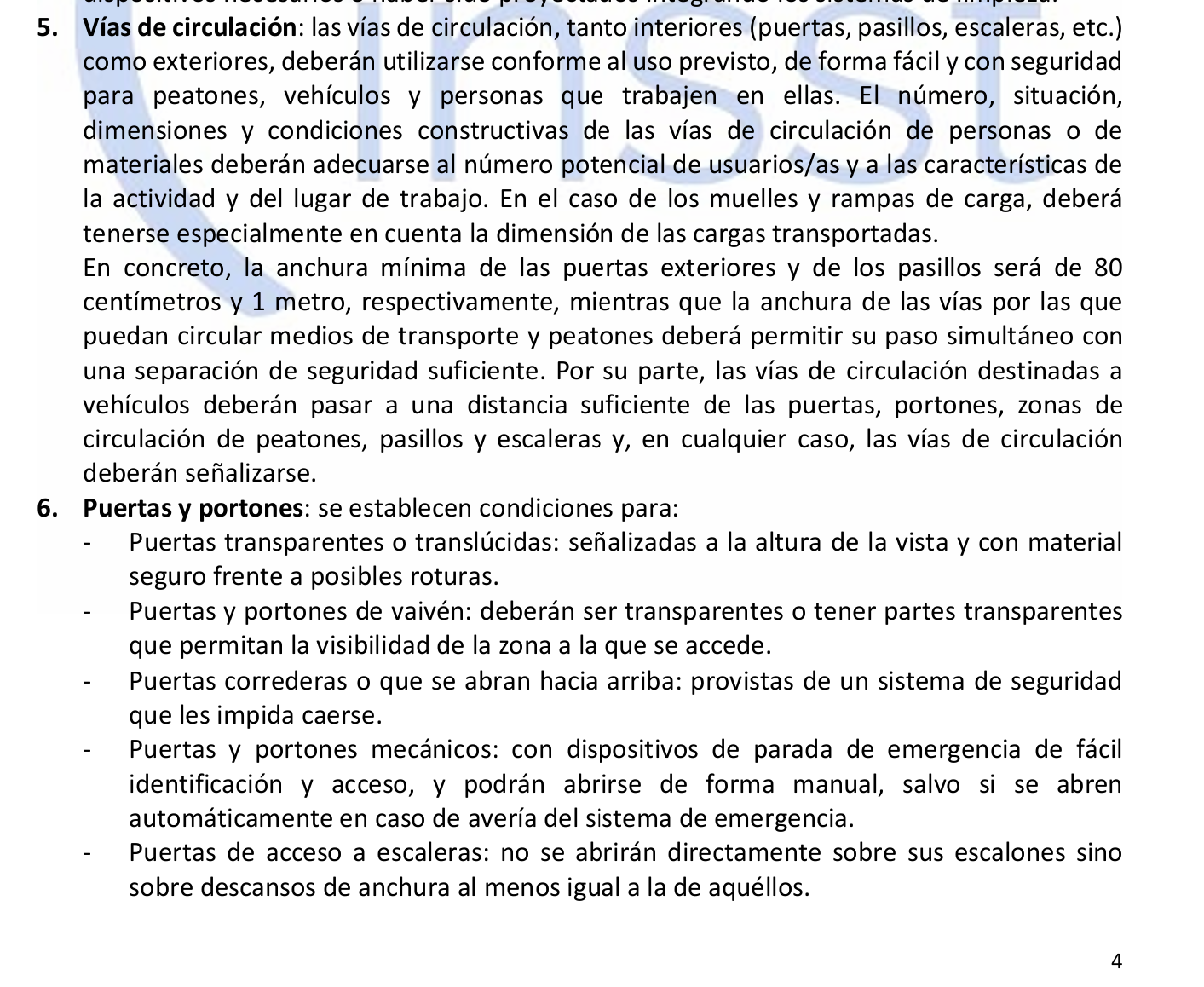 Actualización en 2026 sobre el RD 486/1997 se recuerda que las vías y salidas de evacuación deben cumplir requisitos específicos y que las puertas de emergencia deben poder abrirse desde el interior sin ayuda especial.